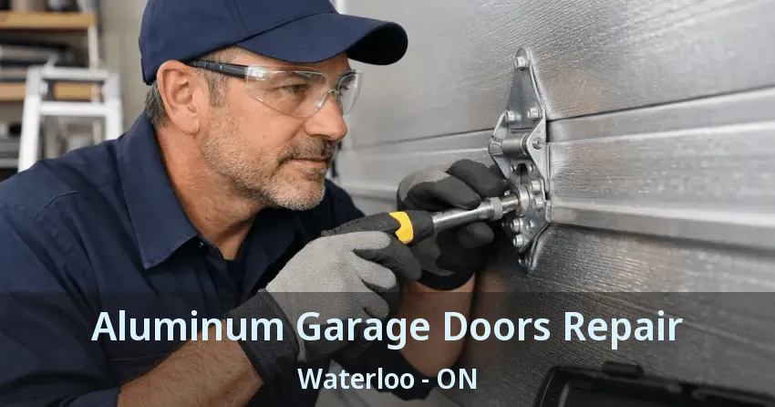 Aluminum Garage Doors Repair Waterloo - ON Aluminum Garage Doors Repair Waterloo - ON