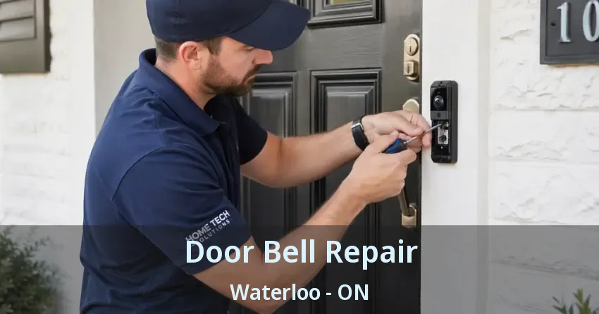 Door Bell Repair Waterloo - ON