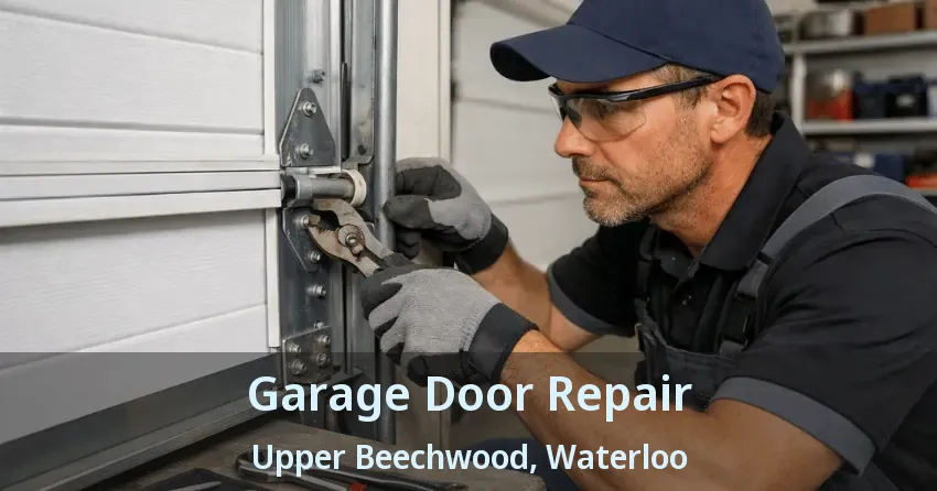 Garage Door Repair Upper Beechwood, Waterloo - ON