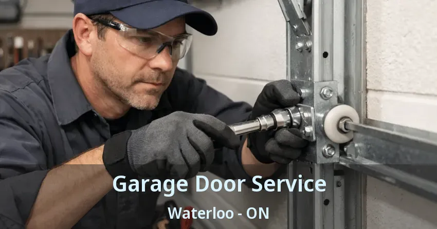 Garage Door Service Waterloo - ON