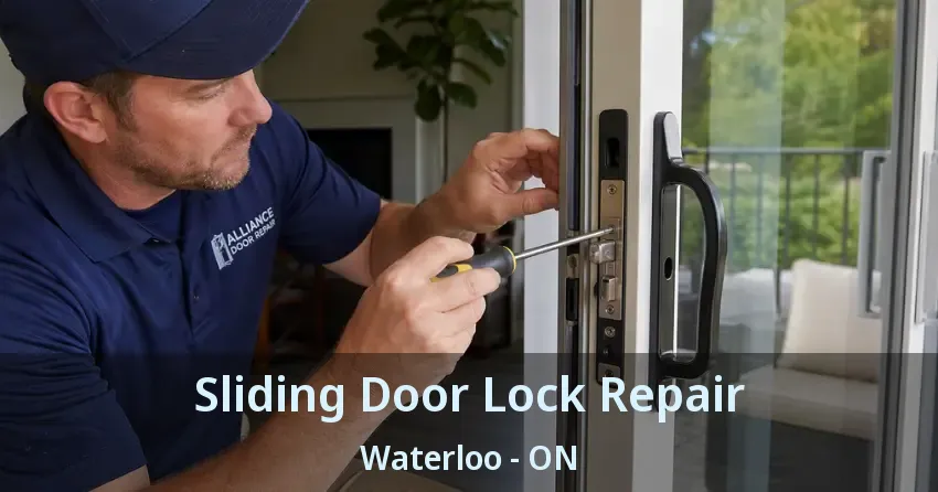 Sliding Door Lock Repair Waterloo - ON